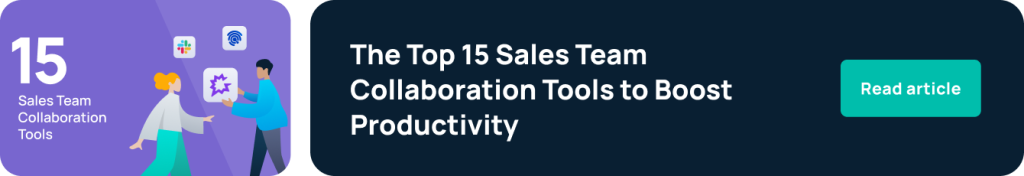 Top Sales Team Collaboration Tools