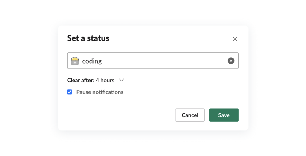 Change your status in Slack to enter "focus" mode 
