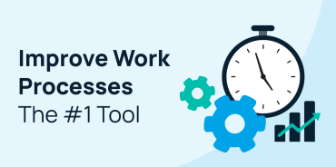 Improve Work Process Efficiency