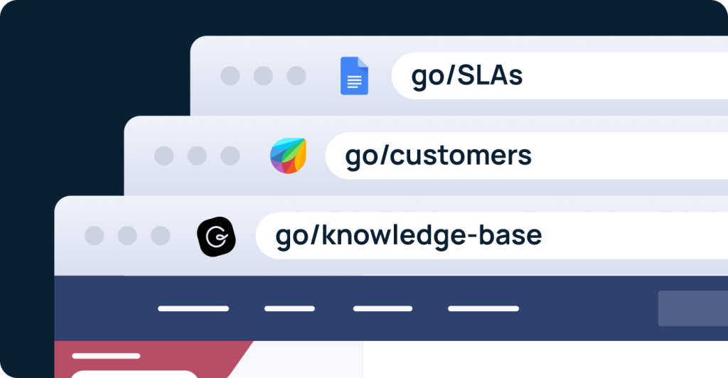 Go links for customer support: go/slas, go/customers, go/knowledge-base