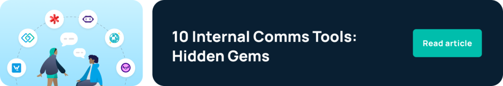 10 Internal Comms Tools: Hidden Gems