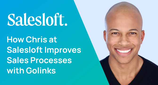 How Chris from Salesloft Improves Sales Processes with GoLinks