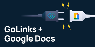 5 Time-Saving Google Docs Hacks Using GoLinks 