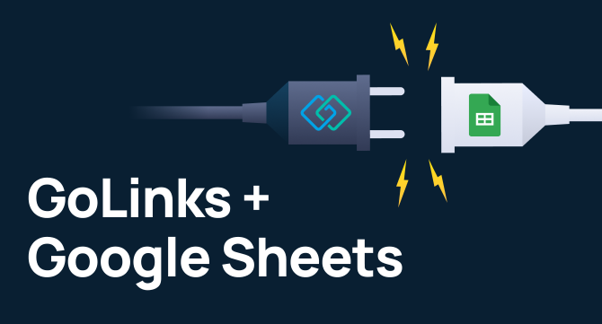 GoLinks Google Sheets Integration