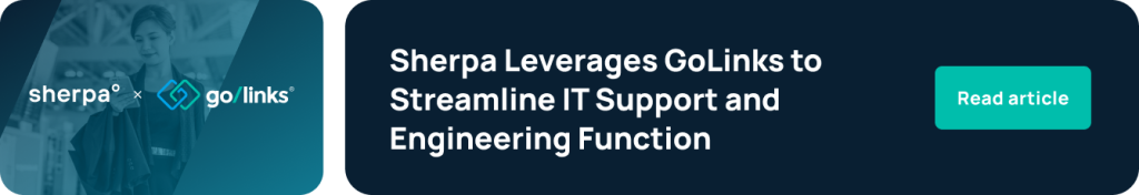 How Sherpa leverages GoLinks to streamline IT support and engineering function