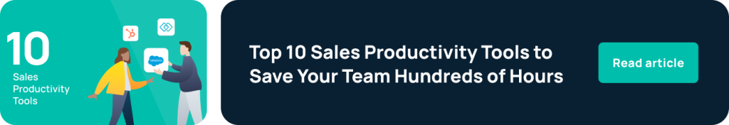 Top 10 sales productivity tools to save you time