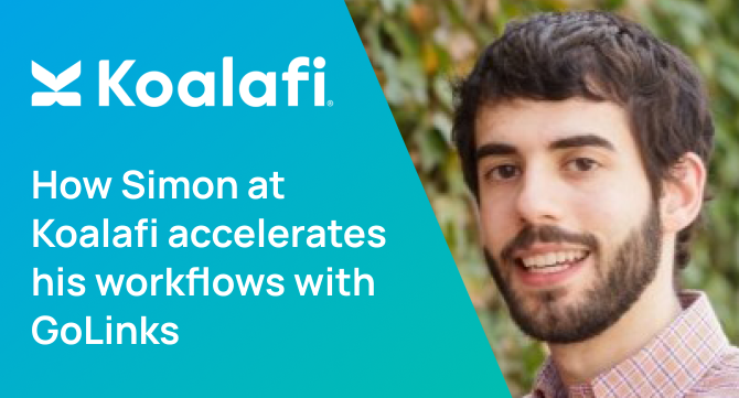 How Simon at Koalafi accelerates his workflows with GoLinks