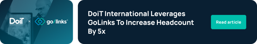 DoiT International leverages GoLinks to increase headcount by 5x