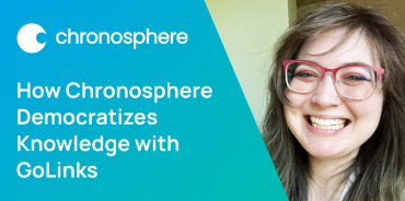 How Paige at Chronosphere Democratizes Knowledge with GoLinks