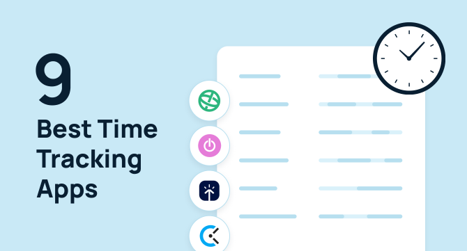 The 9 Best Time Tracking Apps: Master Workplace Productivity
