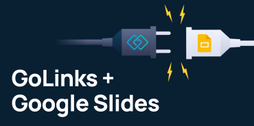 Enhance Your Presentations with the GoLinks Google Slides Integration