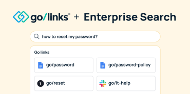 How to Navigate Work Faster with Go Links + Enterprise Search 