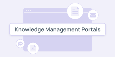 Knowledge Management Portals: Necessary or Nice to Have?