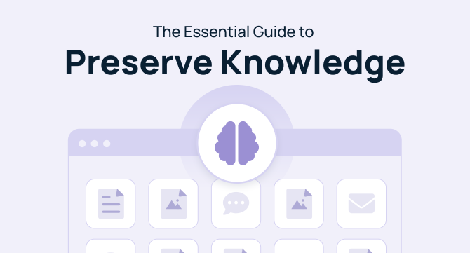 The Essential Guide to Preserve Knowledge in Your Business