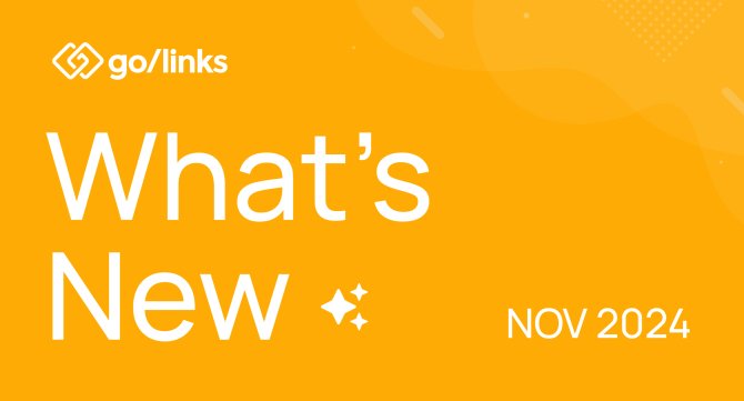 What's New at GoLinks November 2024